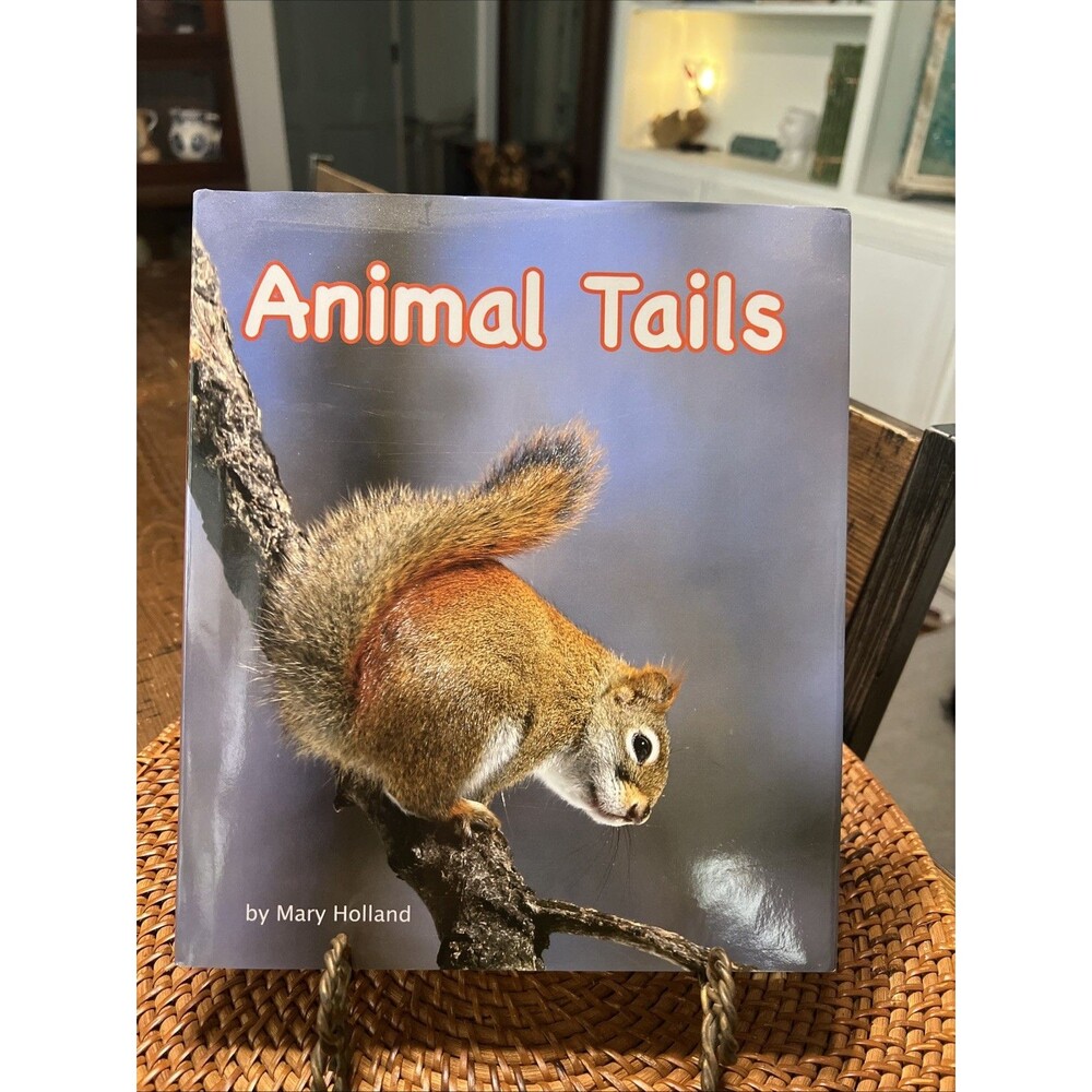 Animal Tails Non Fiction book By Mary Holland With Book Jacket